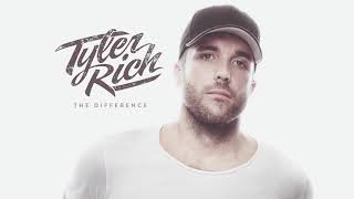 Tyler Rich - The Difference