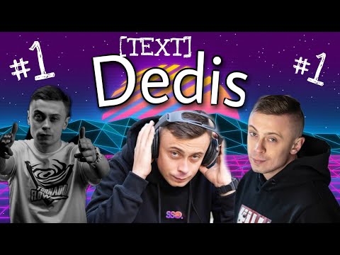 Dedis - Najlepsze wersy #1[TEXT]
