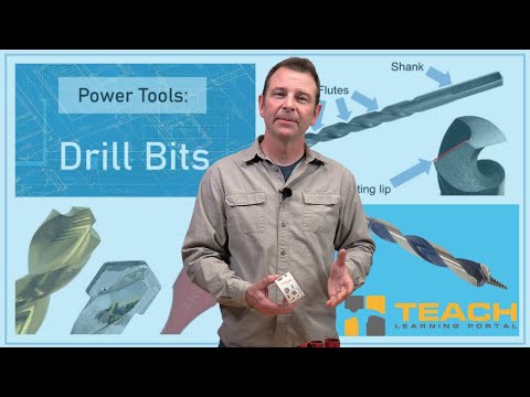 Basics of Drill Bits - TEACH Construction Trades Training Series
