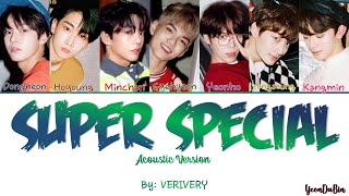 VERIVERY (베리베리)  - 'SUPER SPECIAL (ACOUSTIC VERSION)' HAN/ROM/ENG Color Coded Lyrics