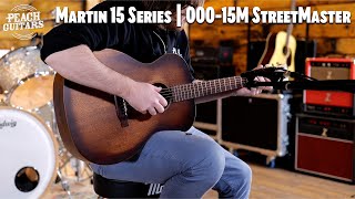 Video thumbnail for Martin 15 Series | 000-15M StreetMaster by Peach Guitars