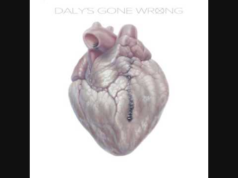 Daly's Gone Wrong-Finding Your Heart Again