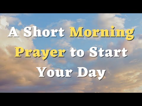 A Short Morning Prayer to Pray Before Your Start the Day - Lord, Help me to walk in Your ways