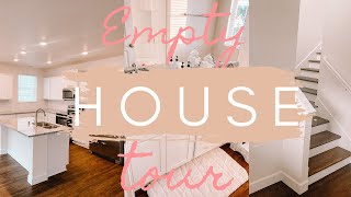 Our Empty House Tour 2020!