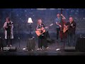 The Claire Lynch Band "Paul And Peter Walked" (Chris Stuart) @ Eddie Owen Presents