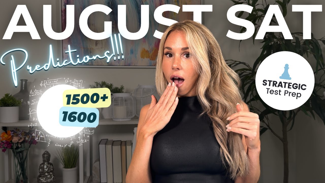 August SAT Predictions (2024)