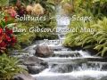 Solitudes Zen Scape Dan Gibson, Daniel May ...