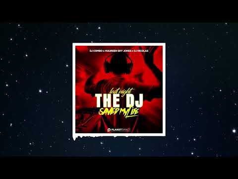 DJ Combo, Maureen Sky Jones, DJ Nicolas - Last Night The Dj Saved My Life (Extended Mix)