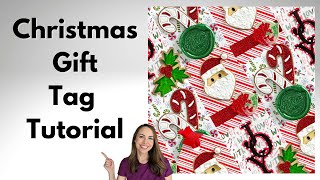 Christmas Tag Tutorial 2024 with 5 Ways to LAYER All the Things!