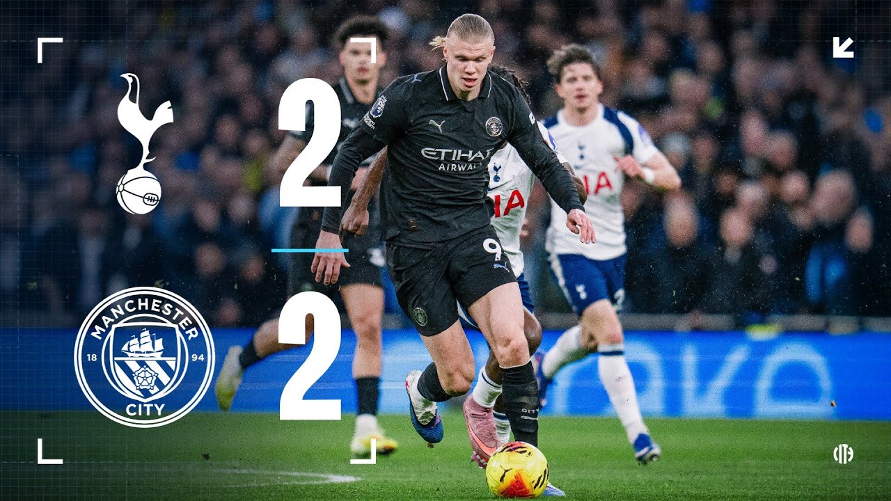 Tottenham Hotspur vs Manchester City Highlights