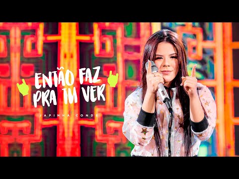 Japinha Conde - Então Faz Pra Tu Ver | DVD Evidências