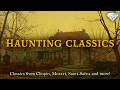 Haunting Classics From Chopin Mozart Saint Saëns And More