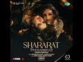 Shararat Eclipsa Audio Shashwat Sachdev Madhubanti Bagchi Jasmine Sandlas