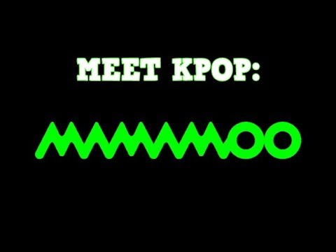 MEET KPOP: MAMAMOO