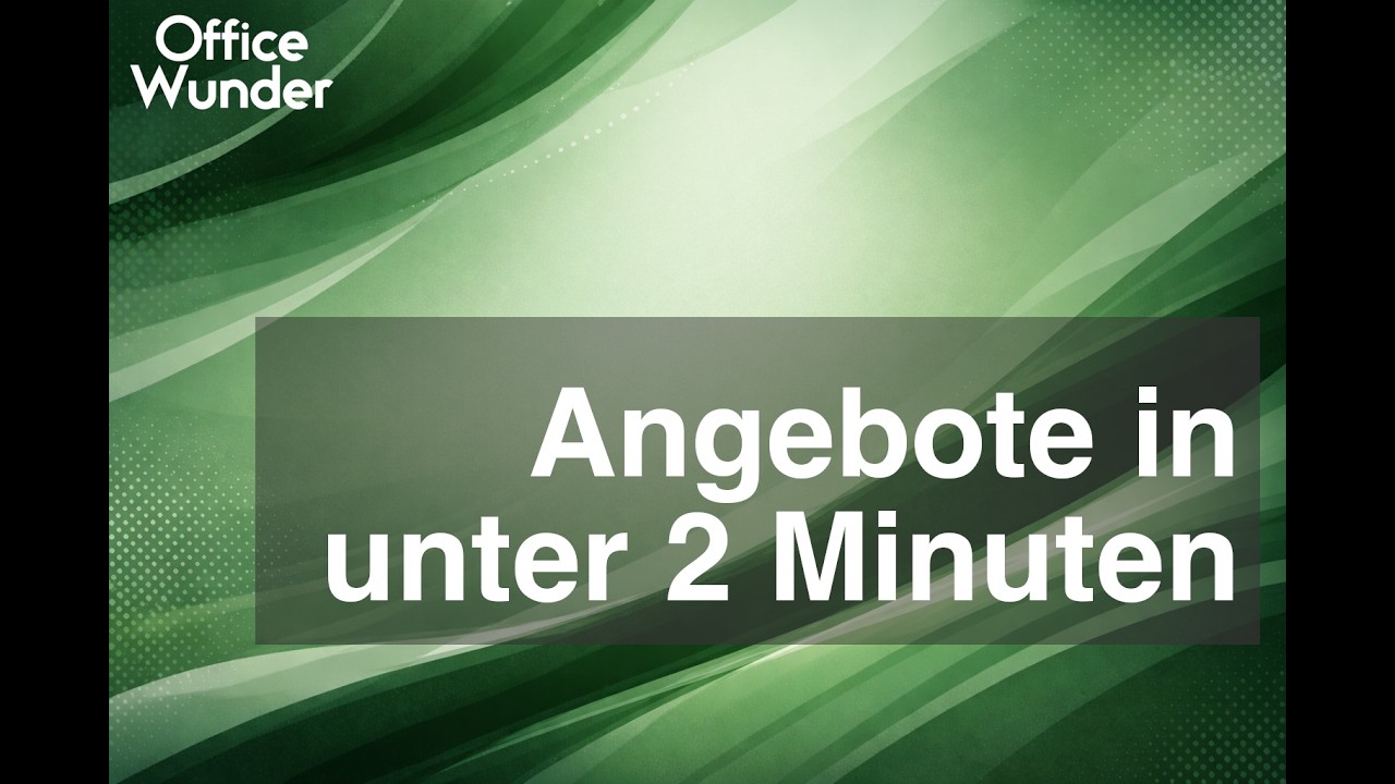 Angebot in weniger als 2 Minuten erstellenAngebot erstellen