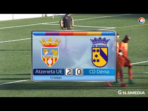 Atzeneta UE 2 - 0 CD Dénia 2017/2018