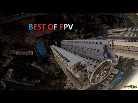 Best of FPV - Drone Video Compilation -  Racing / Freestyle / Tracking ( 2015 - 2018 )
