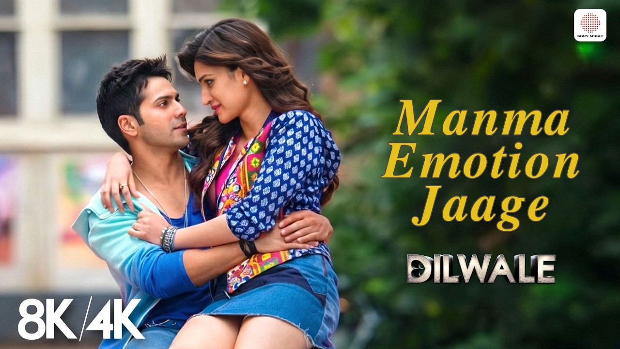 Manma Emotion Jaage - 8K/4K Music Video | Varun Dhawan | Kriti Sanon | Dilwale | Pritam