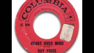 Ray Price ~ Heart Over Mind