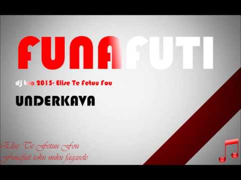 dj toa 2015 - Elise Te Fetuu Fou (Nauti Remix) Underkavas