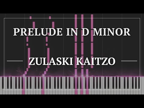 Zukaski Kaitzo: Prelude in D Minor // MICHAEL KIM-SHENG