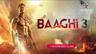 world television premiere || baaghi 3 1st November Promo 2 || Star gold
