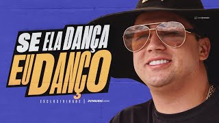 SE ELA DANÇA EU DANÇO - Natanzinho Lima 2025 (Repertório Atualizado)