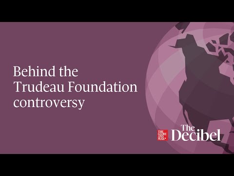 Behind the Trudeau Foundation controversy podcast