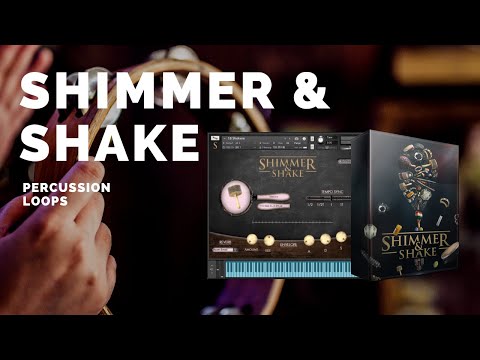 Free Download Shimmer and Shake KONTAKT-DECiBEL