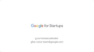 Google for Startups Accelerator: Voice AI - Demo Day 2021