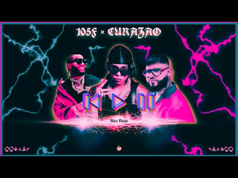 105F × CURAZAO - El Alfa ft. Kevvo & Farruko 🌡️Mix Trend 2k21🌡️