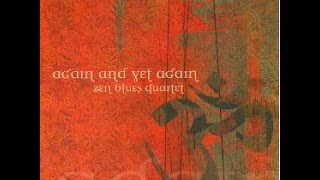 Reelin' in the Years (Steely Dan) - Zen Blues Quartet cover
