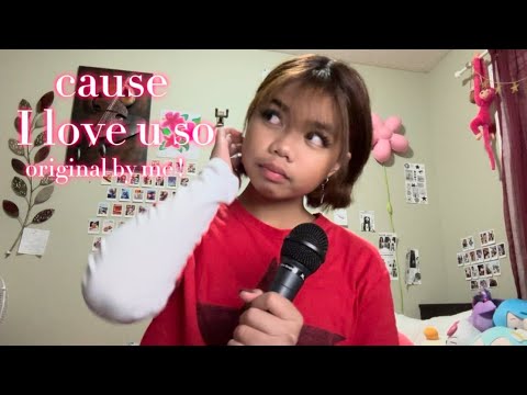 cause I love u so - by Marcie (now released)