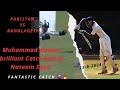 Muhammad Rizwan Brilliant Catch Against Bangladesh