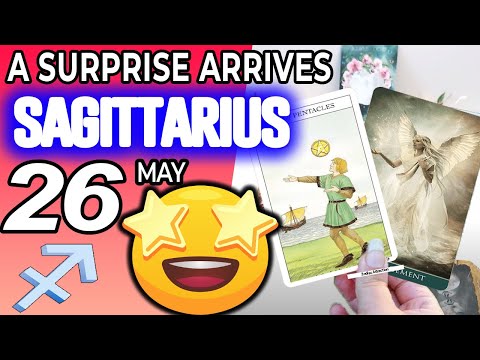 Sagittarius ♐ A SURPRISE ARRIVES 💖 Horoscope for Today MAY 26 2022♐Sagittarius tarot may 26 2022