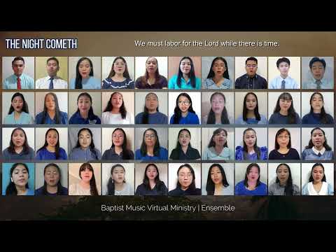 The Night Cometh | Baptist Music Virtual Ministry | Ensemble