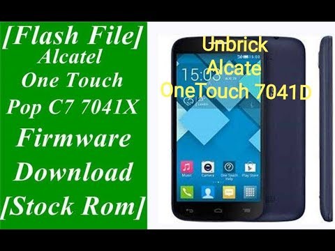 Unbrick ALCATEL ONE TOUCH POP C7 7041D,7041x
