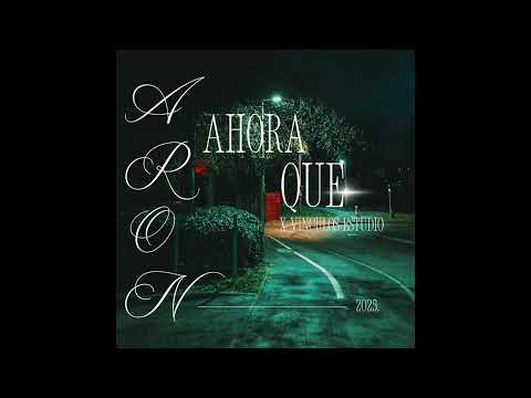 AHORA QUE-ARON_X_VINCULOS ESTUDIO 