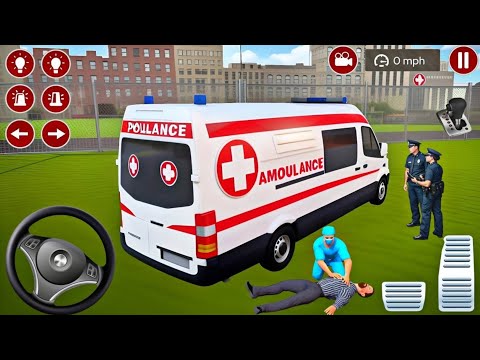 Ambulance Rescue City Driving 3D - 911 Rescue Emargency Van Simulator - Android Gameplay part- 03