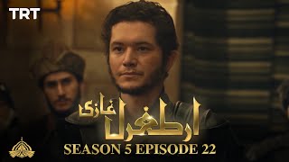 Ertugrul Ghazi Urdu  Episode 22 Season 5