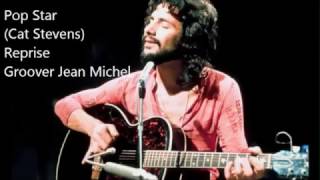 Pop Star ( cat stevens )