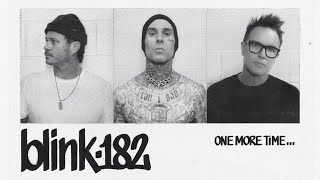 Blink 182 - ONE MORE TIME… Full Album Audio