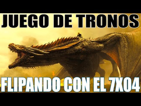 JUEGO DE TRONOS 7X04 - ¿EL MEJOR EPISODIO? - GAME OF THRONES