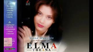 Download lagu Full Album Elma Theana [Mana Mungkin] (1997) mp3