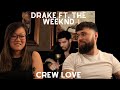 Drake - Crew Love feat. The Weeknd | Music Reaction