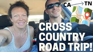 ROAD TRIP! | California to Tennessee