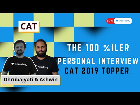 The Toppers Talk | Ashwin H | Dhrubajyoti Banik | Personal Interview Experience | Unacademy CATalyst