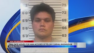 Felony carnal knowledge trial date moved