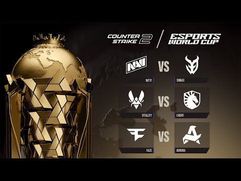 EWC 2025 - CS2 - NaVi vs 3DMax | Team Vitality vs Team Liquid | FaZe Clan vs Aurora