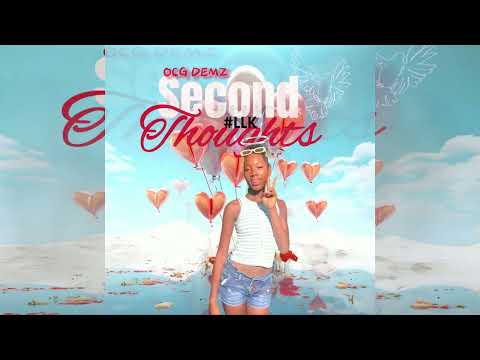 OCG DeMz - Second Thoughts (Official Audio)